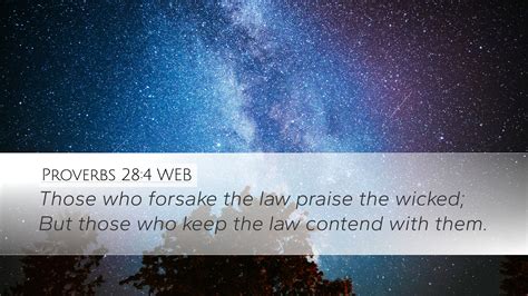 Proverbs 284 Web Desktop Wallpaper Those Who Forsake The Law Praise