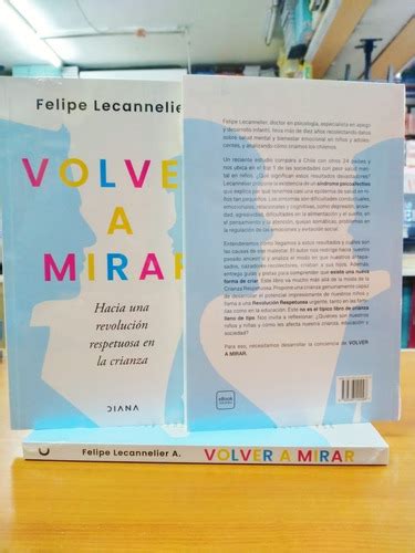 Libro Volver A Mirar Felipe Lecannelier Nuevo Y Original Cuotas Sin