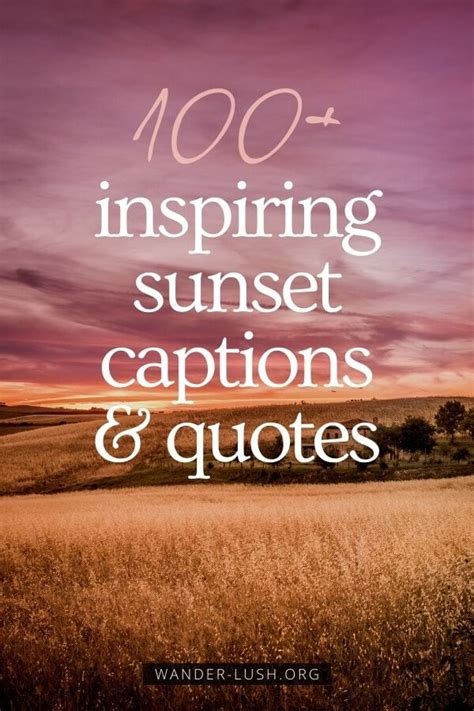 101 Inspiring Meaningful Sunset Captions Quotes Artofit