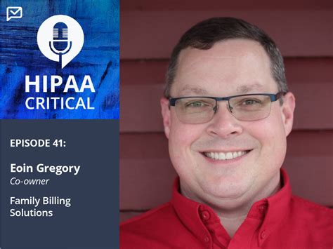 41 Eoin Gregory You Say The Word Hipaa And Our Providers Cringe Or