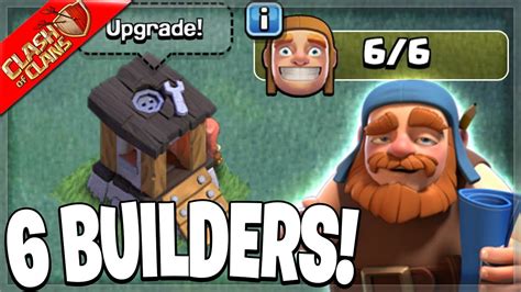 how to unlock the 6th builder in clash of clans youtube