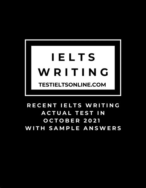 Recent Ielts Writing Actual Test In October 2021 With Sample Answers 1