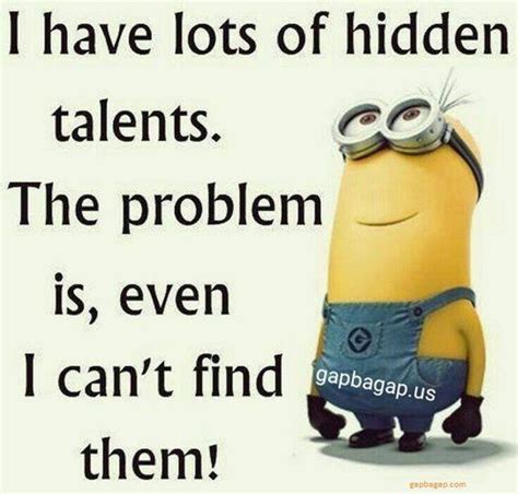 38 Of The Best Funny Quotes Ever 34 Minion Humour Funny Minion Memes