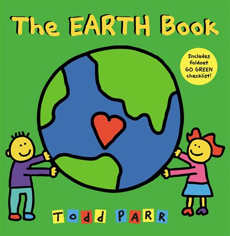 The Earth Book By Todd Parr Books Hachette Australia