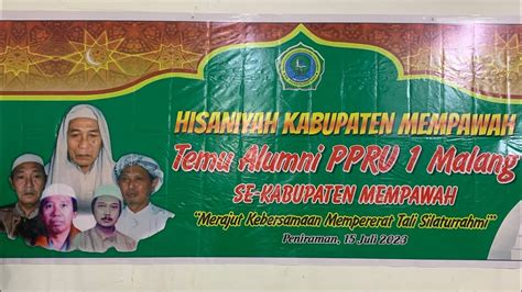Temu Alumni Ppru 1 Malang Se Kabupaten Mempawah Di Musollah Babussalam Peniraman Youtube