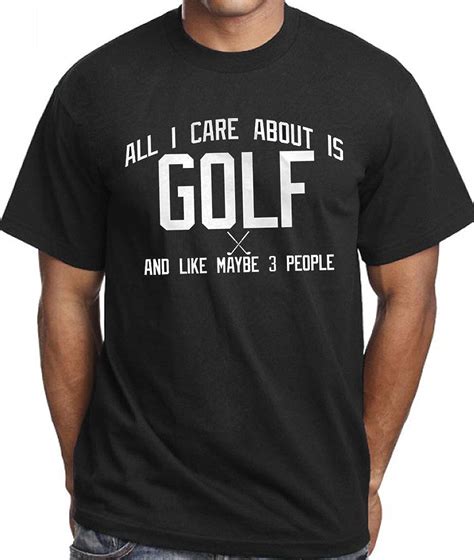 Funny Golf T Shirt All I Care About Is Golfing Golfer 2105 Kitilan