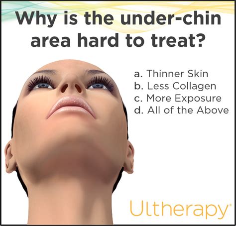 The Under Chin Area Typically Can Be Difficult To Treat For A Multitude