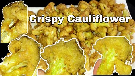 crispy cauliflower youtube