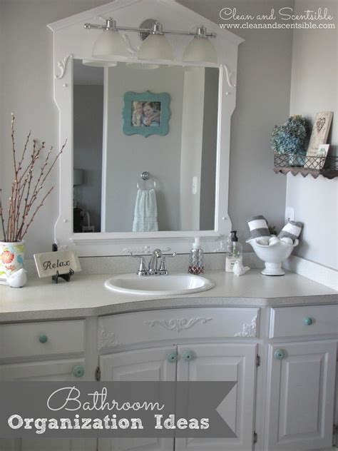 How do i decorate my bathroom? Bathroom Organization Ideas - Clean and Scentsible