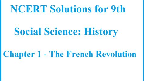 Ncert Solutions For Cbse Class 9 Social Science History Chapter 1 The French Revolution