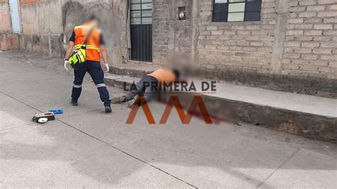 Hombre Es Asesinado A Tiros En La Tenencia Morelos La Primera De Am