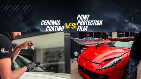 Ceramic Coating Vs Paint Protection Film What Is Better Carzspa