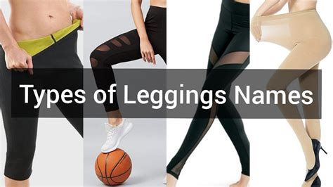 Types Of Leggings With Names Types Of Leggings Leggings Leggi Leggings Names Youtube