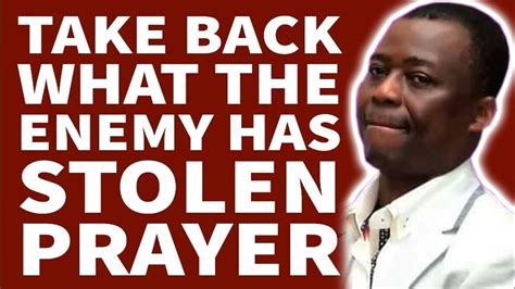 Dr Olukoya Prayers 2021 ️‍ Take Back What The Enemy Has Been Stolen