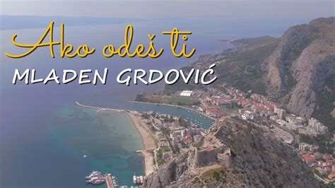 Mladen Grdovi Ako Ode Ti Official Lyric Video Youtube