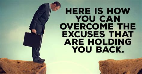 7 Excuses You Use And 7 Ways To Push Through Them For Success