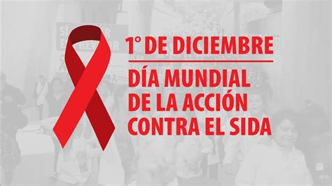 1DE DICIEMBRE DÍA MUNDIAL DE LA ACCIÓN CONTRA EL SIDA YouTube