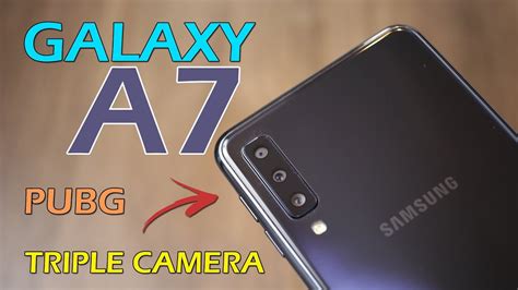 Samsung Galaxy A7 2018 Review The Triple Camera Smartphone With Side