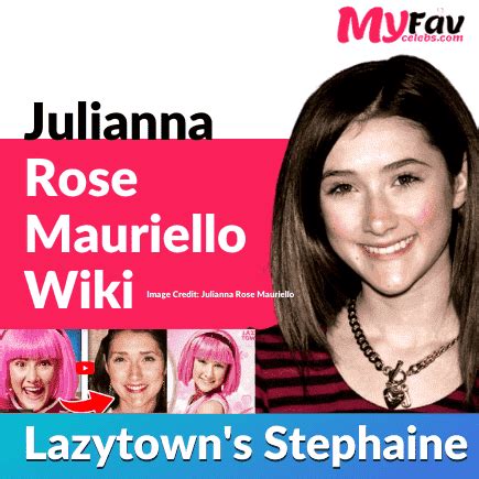 Julianna Rose Mauriello Wiki Biography Age Net Worth Lazytown Stephanie Facts