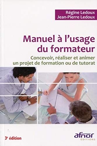 Manuel à Lusage Du Formateur Concevoir Réaliser Et Animer Un Projet