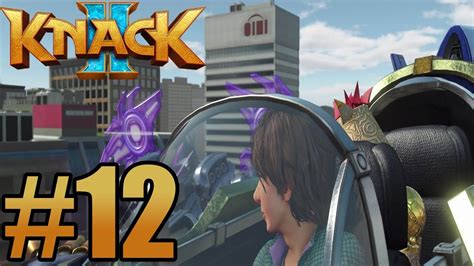 Knack 2 Gameplay Walkthrough Part 12 Ps4 Pro No Commentary Youtube