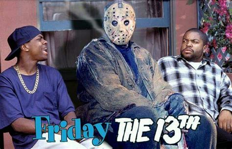 Friday The 13th Humor Best Horror Movies Scary Movies Movie Memes