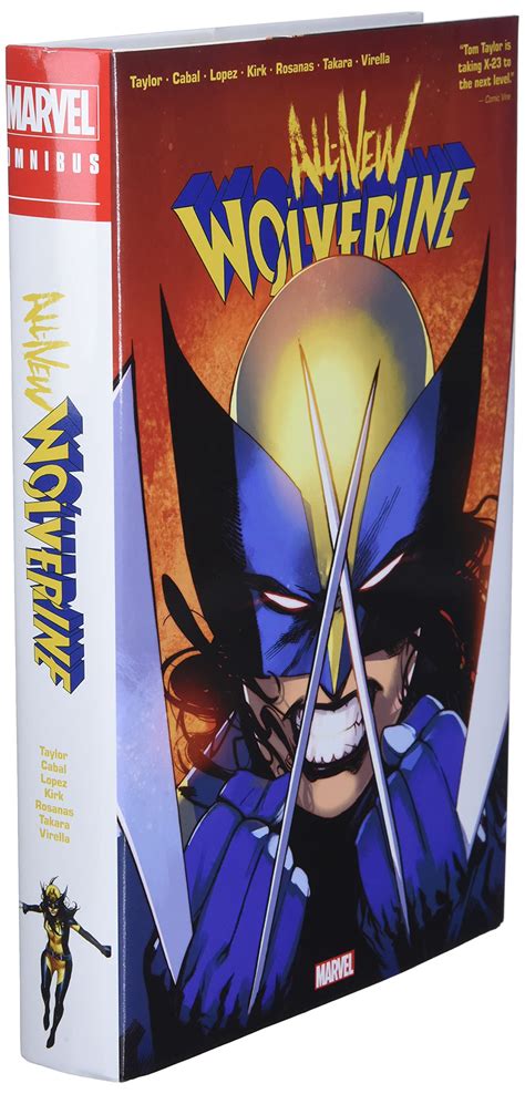 All New Wolverine By Tom Taylor Omnibus Tom Taylor