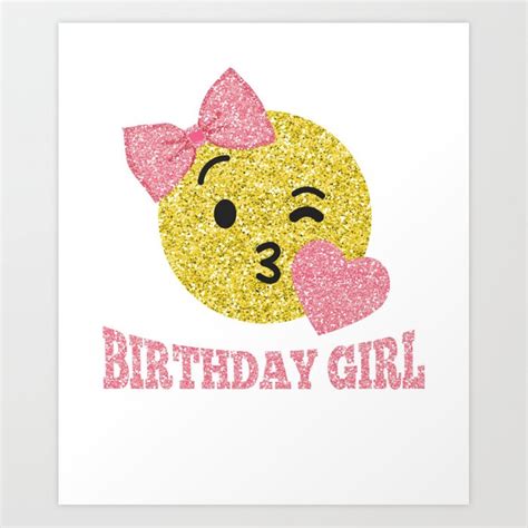 Emoji Kiss Heart Birthday Girl Art Print By Fresh Dressed Tees Society6