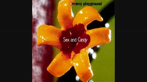 Marcy Playground Sex And Candy Son Remix Youtube