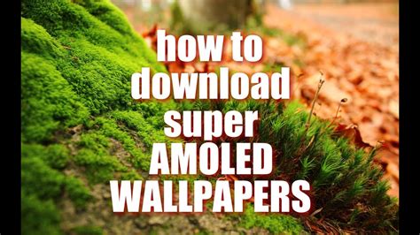 How To Download Super Amoled Wallpapers Youtube