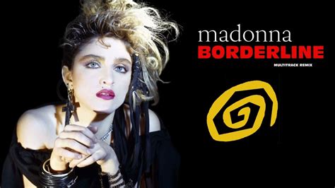 Madonna Borderline Extended 80s Multitrack Version Bodyalive Remix Youtube