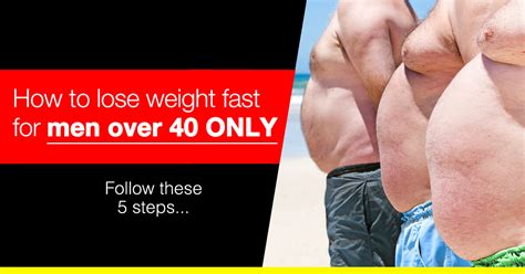 Weight Loss For Men Over 40 The Easy 5 Step Guide