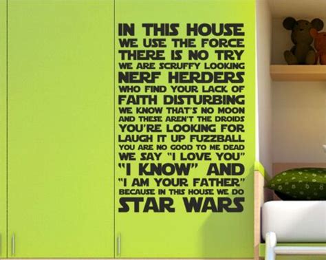 We Do Star Wars Inspirational Wall Quote House Rules Vinl Sticker Art