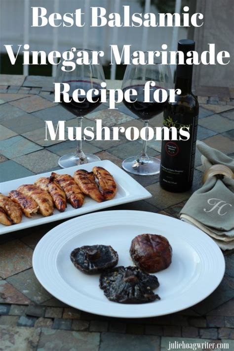 Best Balsamic Vinegar Marinade Recipe For Mushrooms Recipe Stuffed