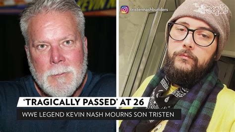 Wwe Legend Kevin Nash S Son Tristen Tragically Dead At 26