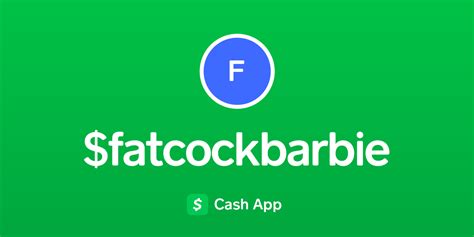 Pay Fatcockbarbie On Cash App