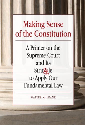 『making sense of the constitution a primer on the supreme 読書メーター