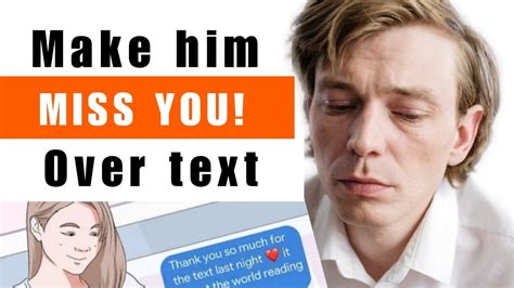 12 Powerful Ways To Make Him Miss You Like Crazy Over Text With