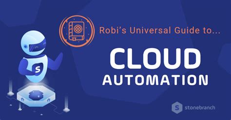 What Is Cloud Automation Universal Guide Stonebranch