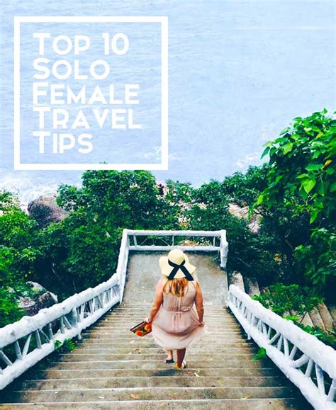 Top 10 Solo Female Travel Tips For Beginners Time Travel Blonde
