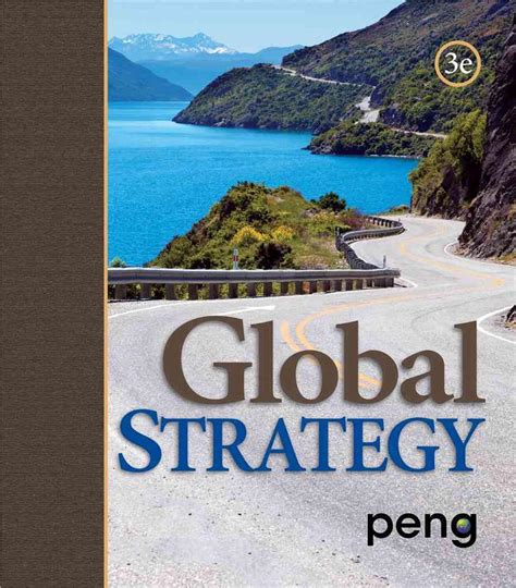 Global Strategy 3rd Edition By Mike W Peng Hardcover 9781133964612