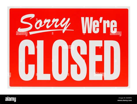 Plastic Sorry Were Closed Sign Isolated On White Background Stock