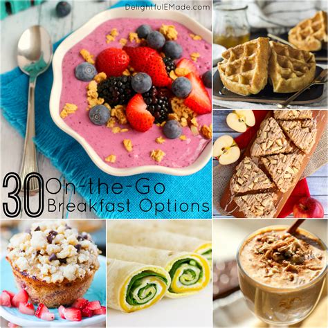 30 On-the-Go Breakfast Options - Delightful E Made