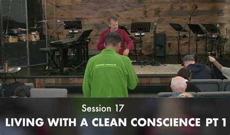 17: Living with a Clean Conscience - Pt. 1 | Dean Briggs Ministries