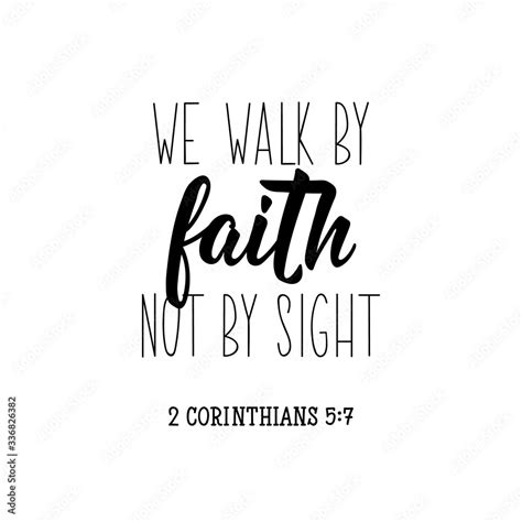 We Walk By Faith Not By Sight Bible Lettering Calligraphy Vector Ink