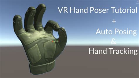 Hand Poser Tutorial Auto Posing And Oculus Quest Hand Tracking Youtube