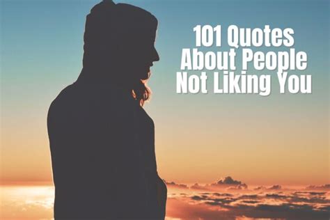 Quotes About People Not Liking You Lets Learn Slang