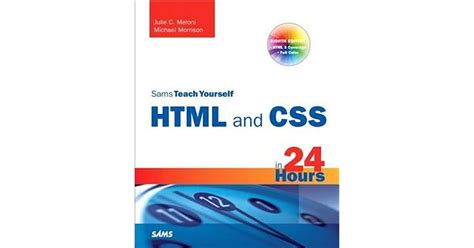 Sams Teach Yourself Html And Css In 24 Hours Includes New Html 5