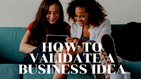 How To Validate Your Business Idea Youtube