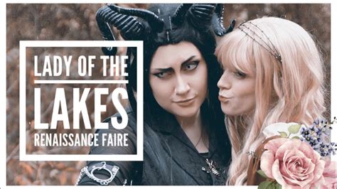 Lady Of The Lakes Renaissance Faire Feat Many Friends YouTube